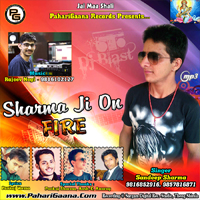 Sharma Ji On Fire